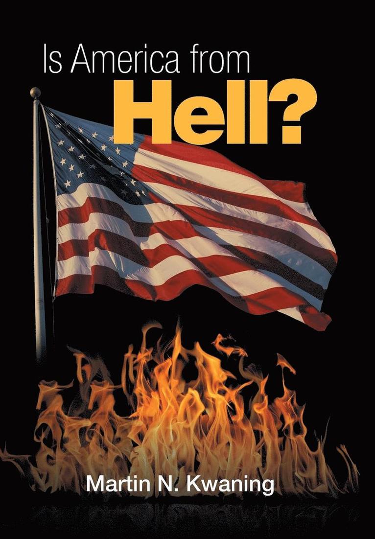 Is America from Hell? 1