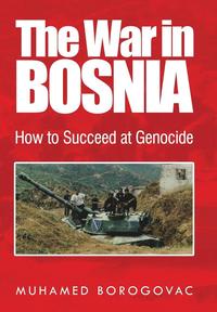 bokomslag The War in Bosnia