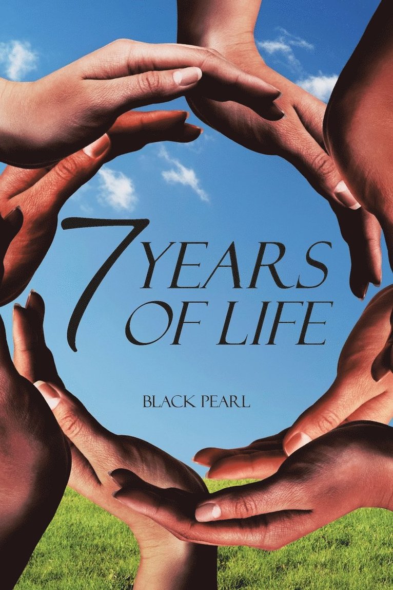 7 Years of Life