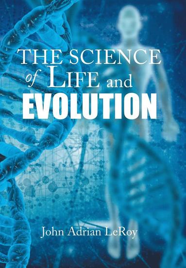 bokomslag Science of Life and Evolution