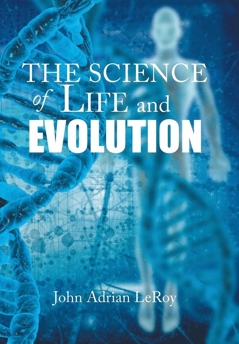 The Science of Life and Evolution 1