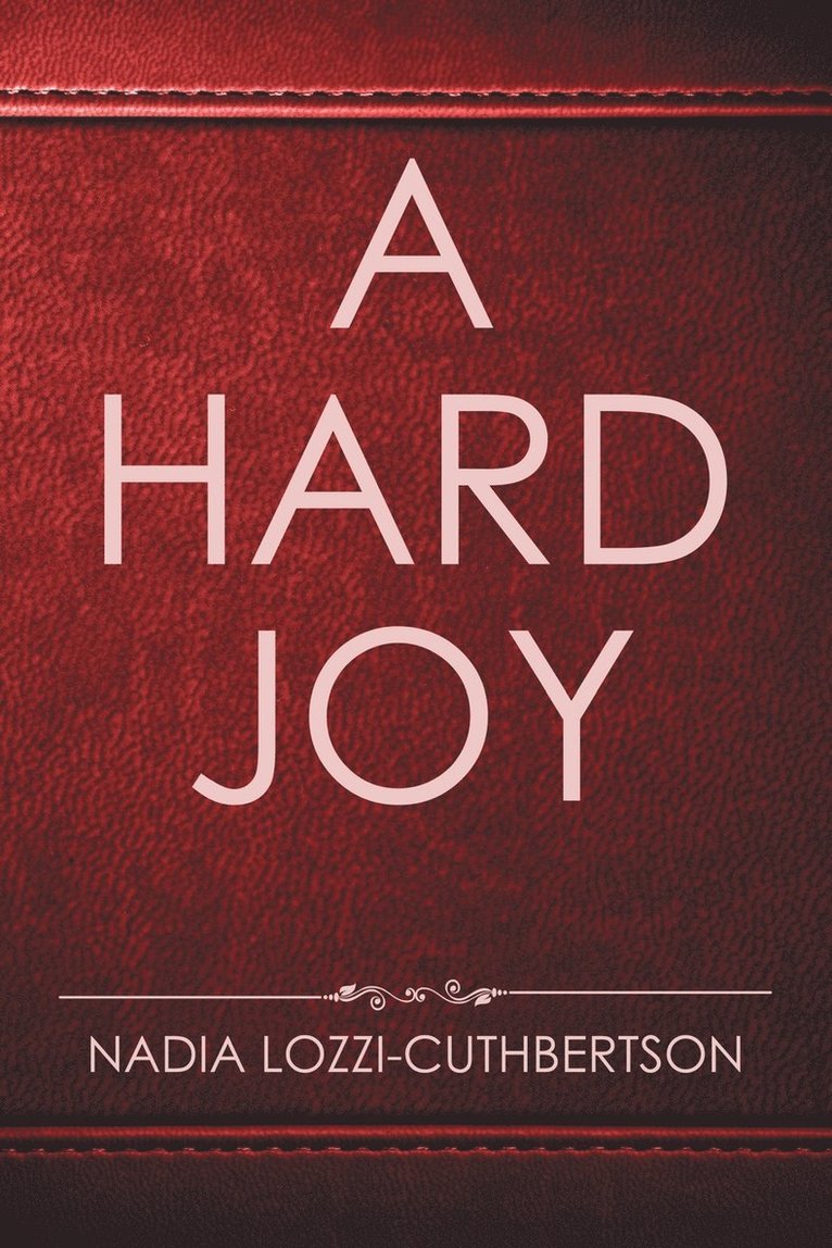 A Hard Joy 1