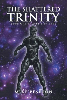 Mike Pearson - Shattered Trinity, Häftad