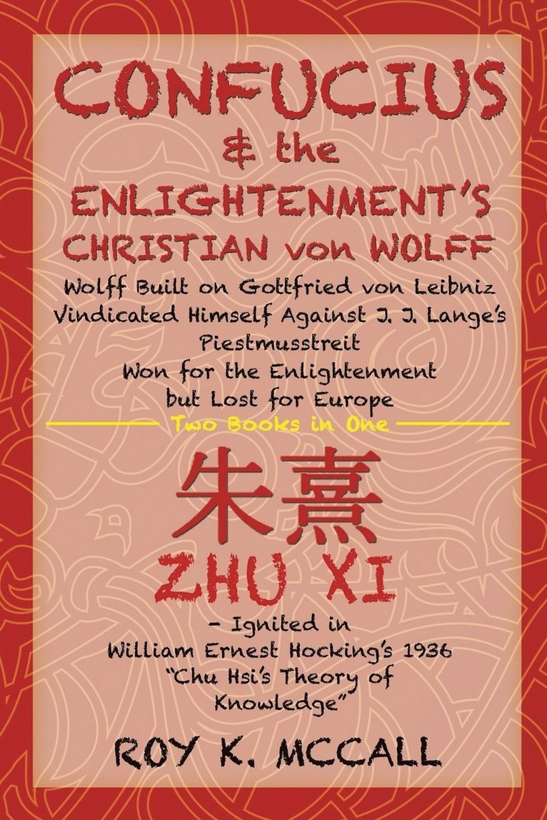 Confucius & the Enlightenment's Christian von Wolff 1