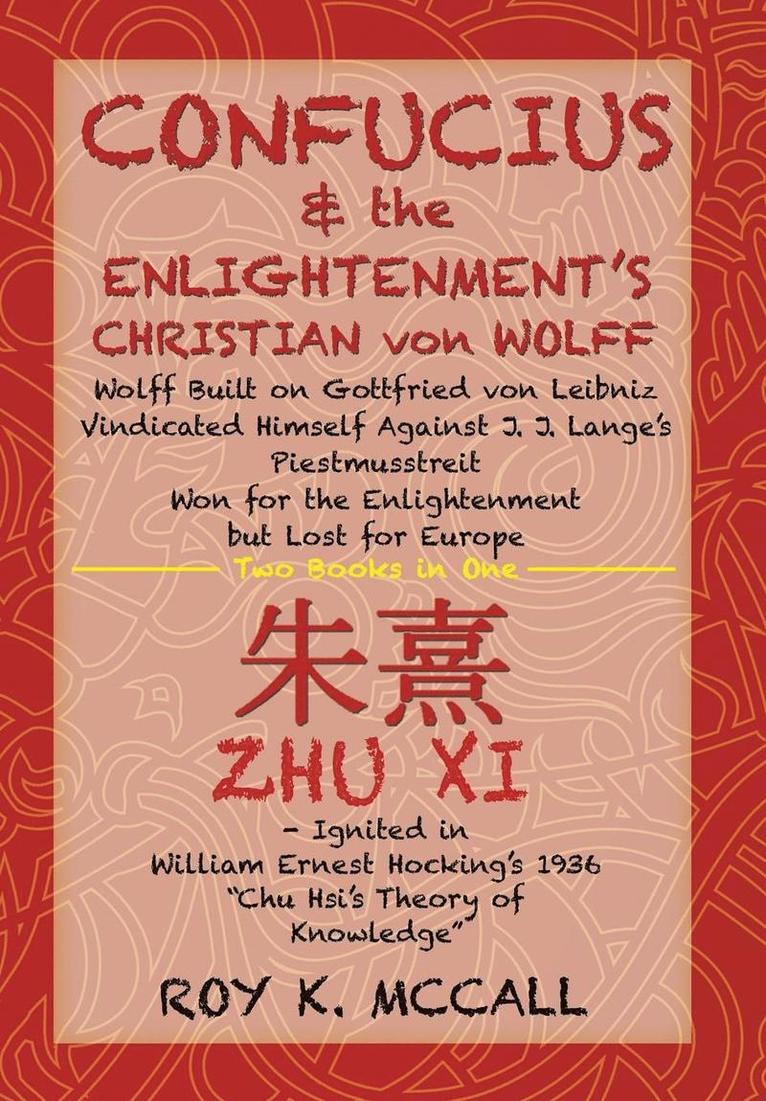 Confucius & the Enlightenment's Christian von Wolff 1