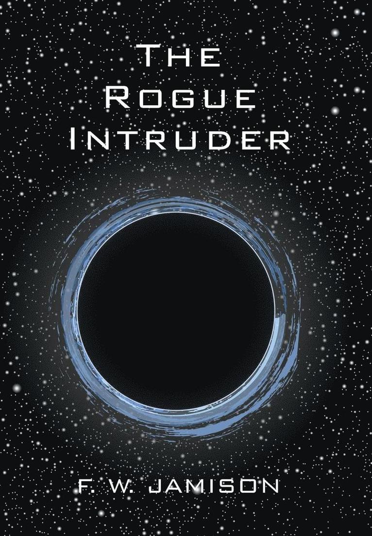 The Rogue Intruder 1