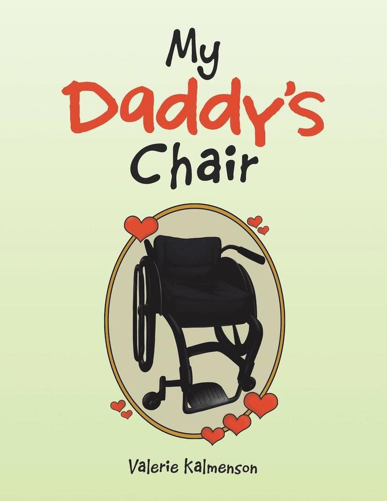 My Daddy's Chair 1