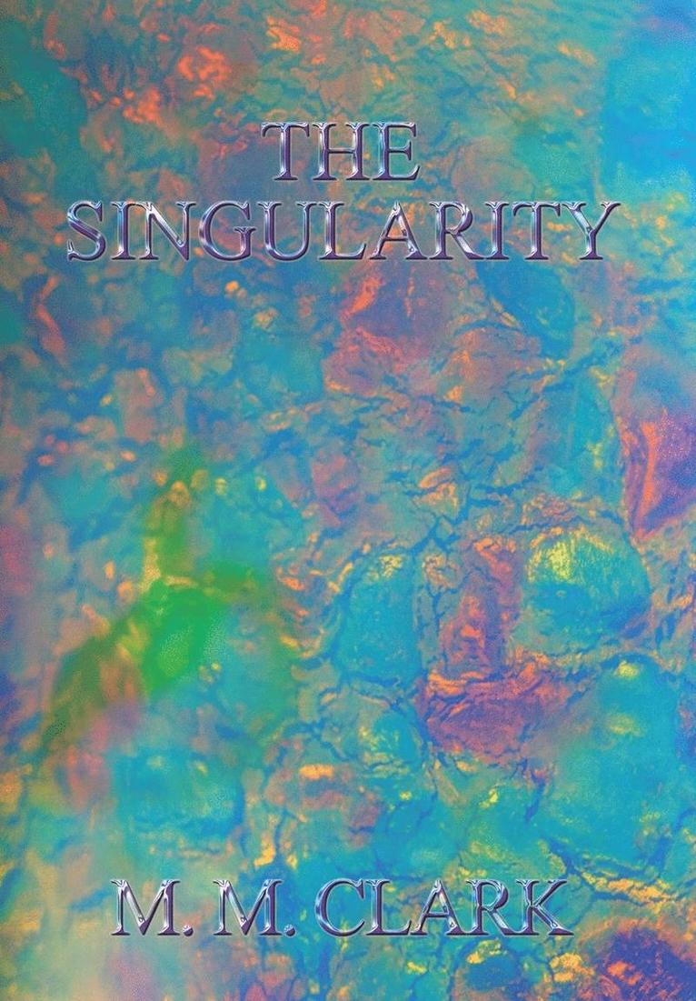 The Singularity 1