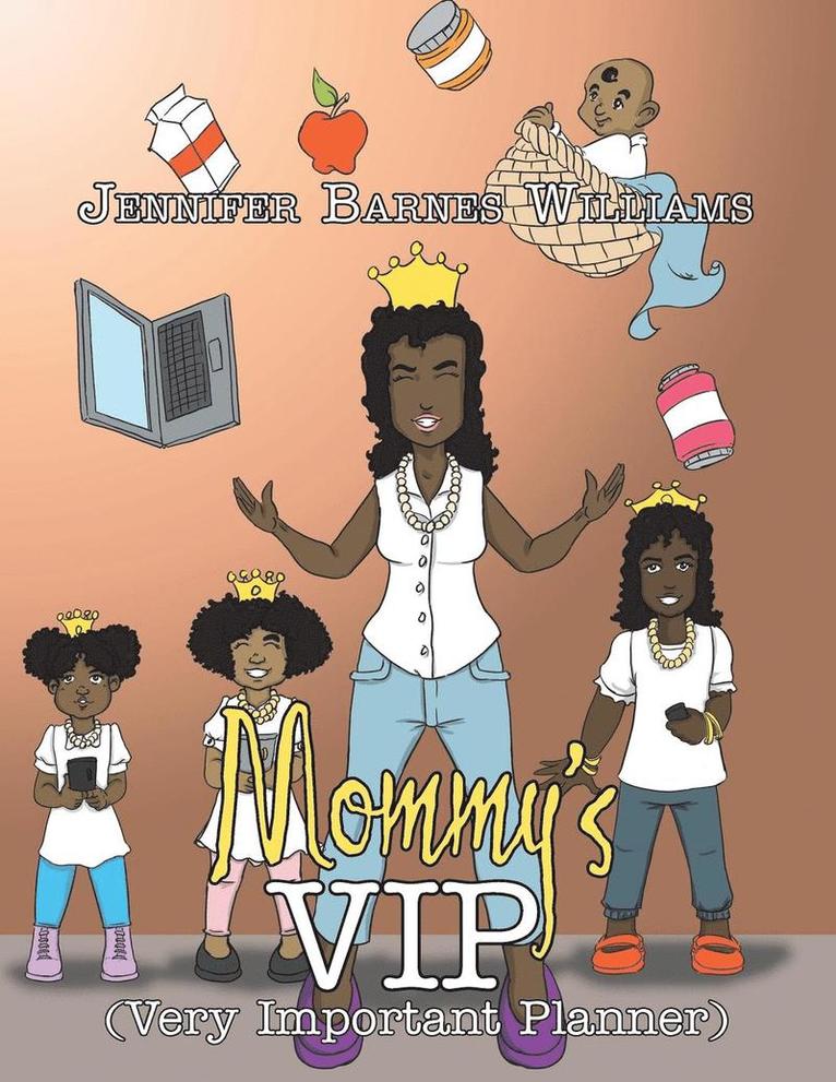 Jennifer Williams - Mommy's VIP, Häftad