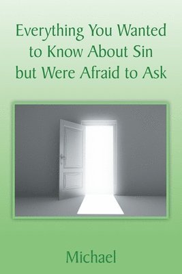 bokomslag Everything You Wanted to Know About Sin but Were Afraid to Ask