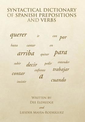 Syntactical Dictionary of Spanish Prepositions and Verbs 1