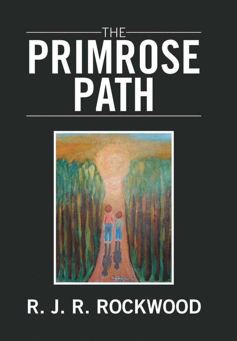 The Primrose Path 1