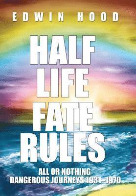 bokomslag Half Life Fate Rules