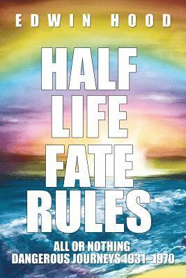 bokomslag Half Life Fate Rules