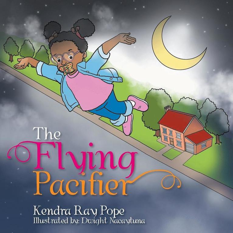 The Flying Pacifier 1