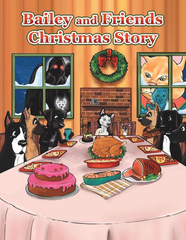 Bailey and Friends Christmas Story 1