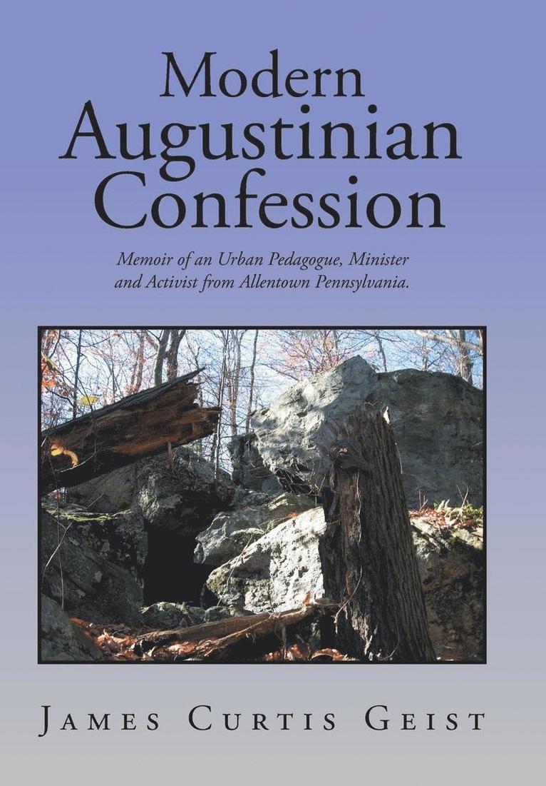 Modern Augustinian Confession 1