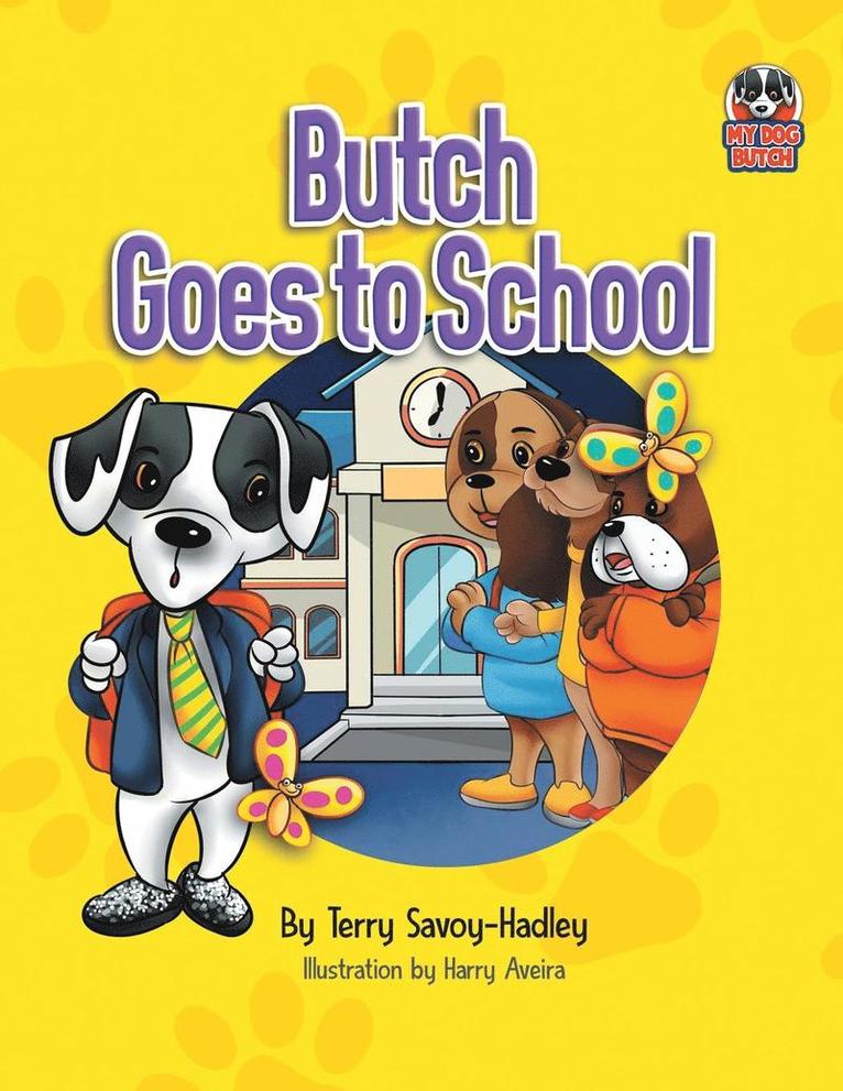 Terry Savoy-Hadley - Butch Goes to School, Häftad