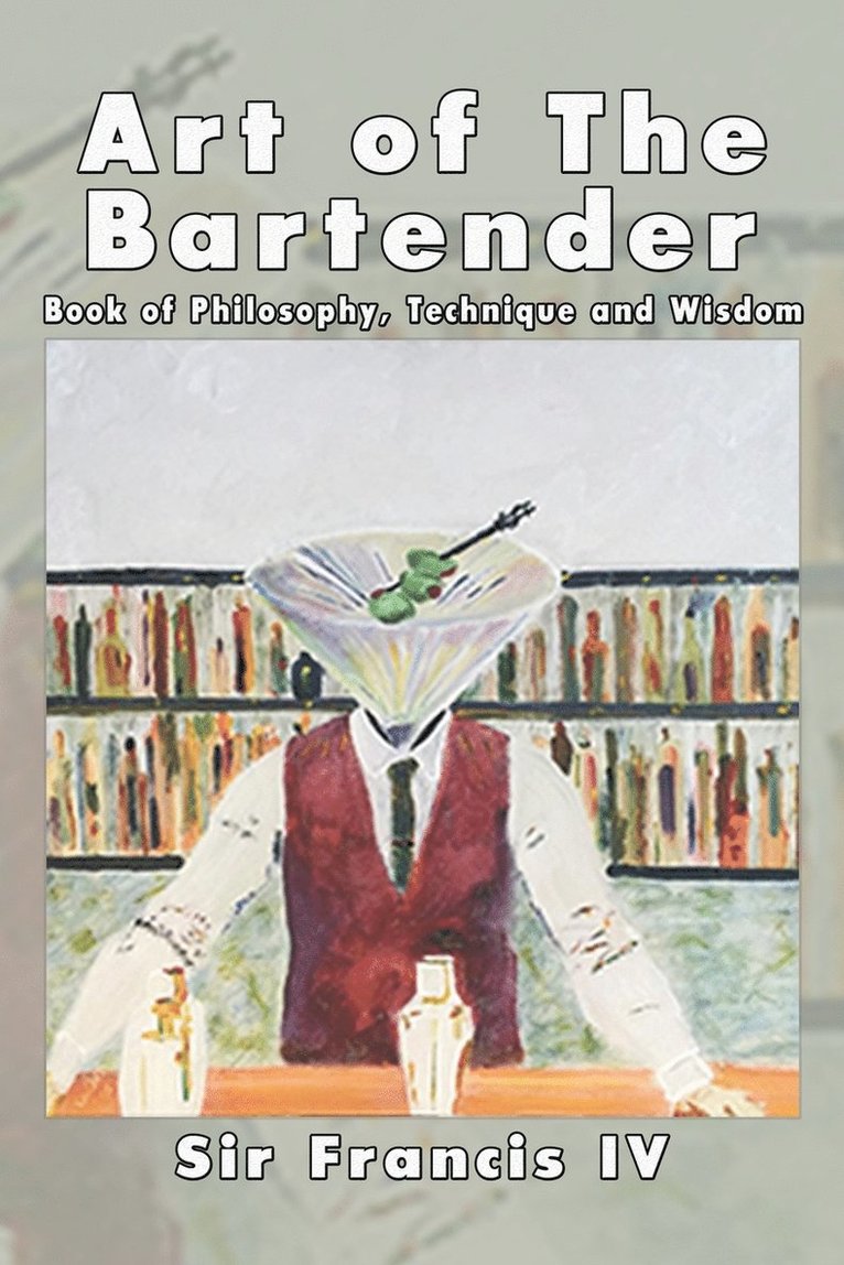 Art of The Bartender 1