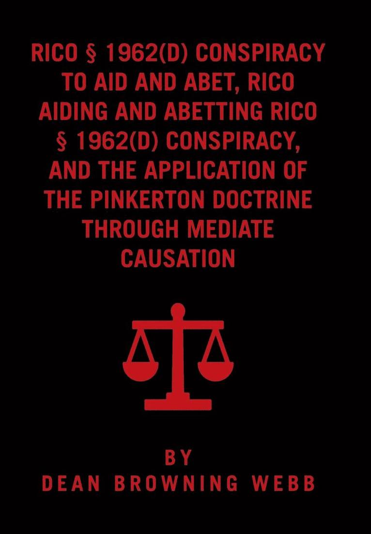 RICO Conspiracy Law and the Pinkerton Doctrine 1