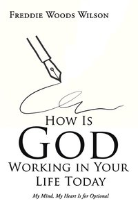 bokomslag How Is God Working in Your Life Today