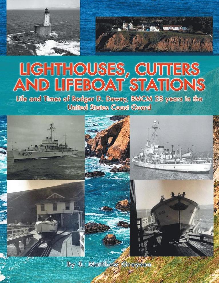 Lighthouses, Cutters and Lifeboat Stations 1