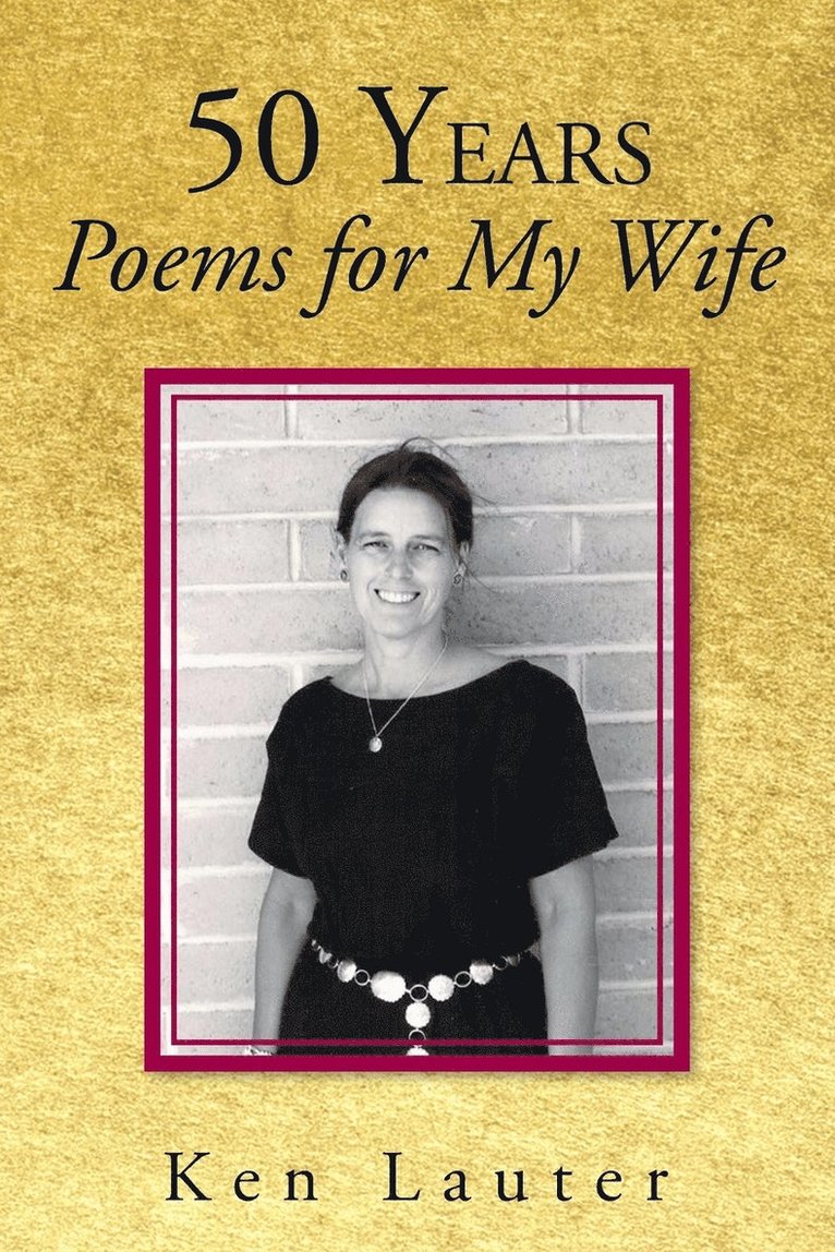 50 Years-Poems for My Wife
