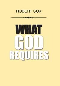 bokomslag What God Requires