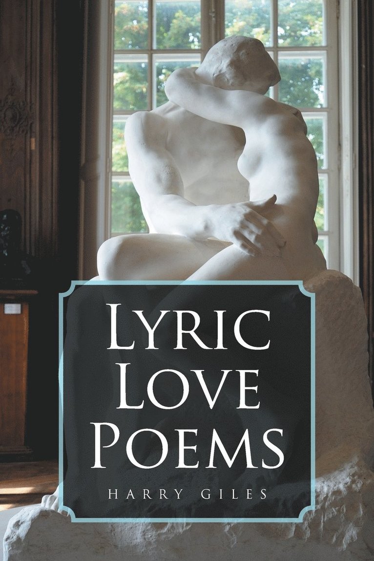 Lyric Love Poems 1