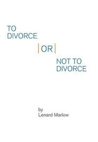 bokomslag To Divorce or Not to Divorce