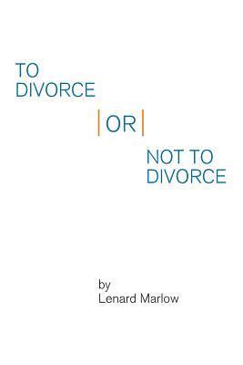 To Divorce or Not to Divorce 1