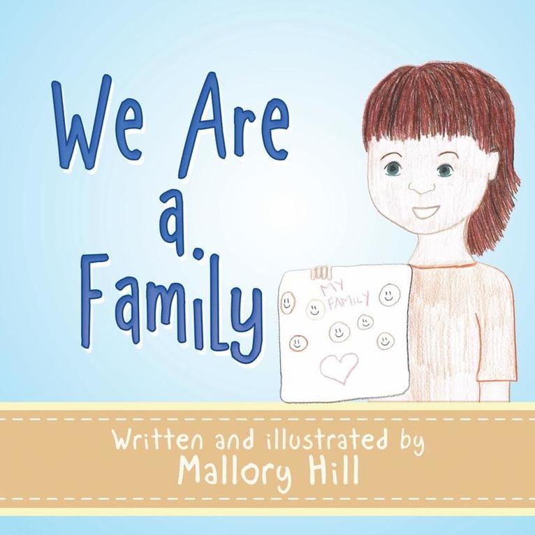 Mallory Hill - We Are a Family, Häftad