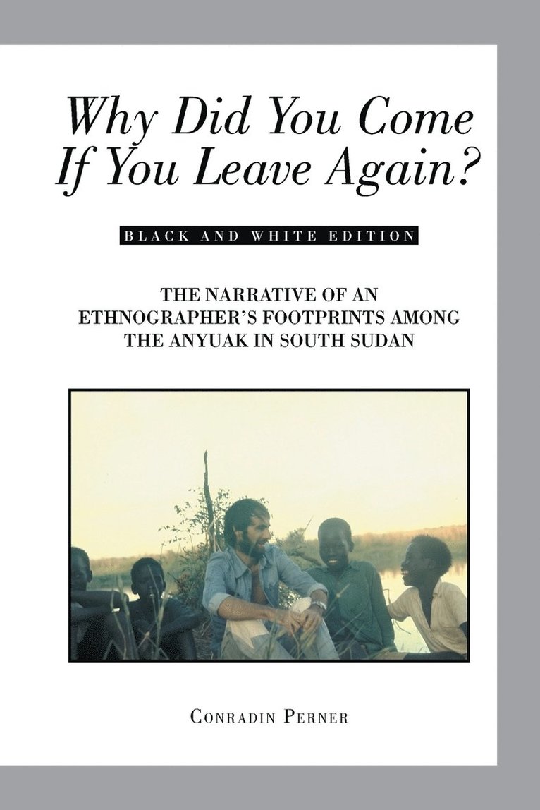 Conradin Perner - Why Did You Come If You Leave Again?, Häftad