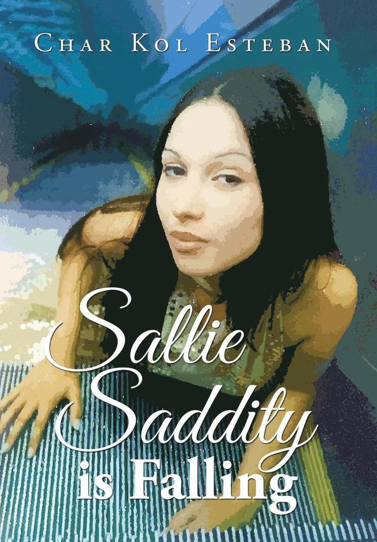 Sallie Saddity Is Falling 1