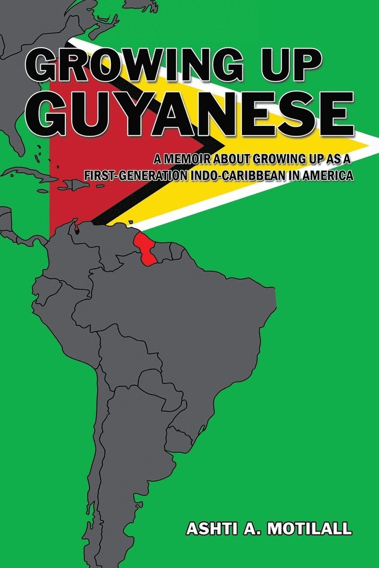 Growing Up Guyanese 1