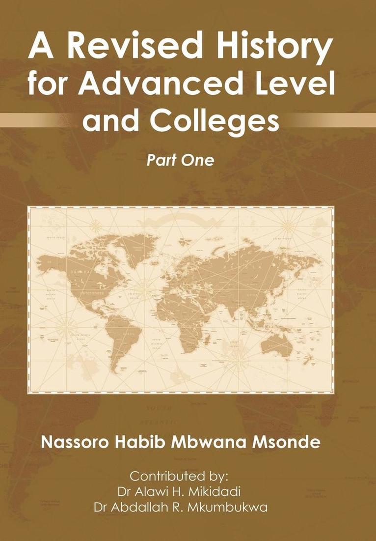 A Revised History for Advanced Level and Colleges 1