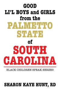 bokomslag Good Li'l Boys and Girls from the Palmetto State of South Carolina