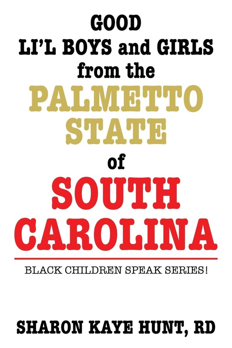 Good Li'l Boys and Girls from the Palmetto State of South Carolina 1