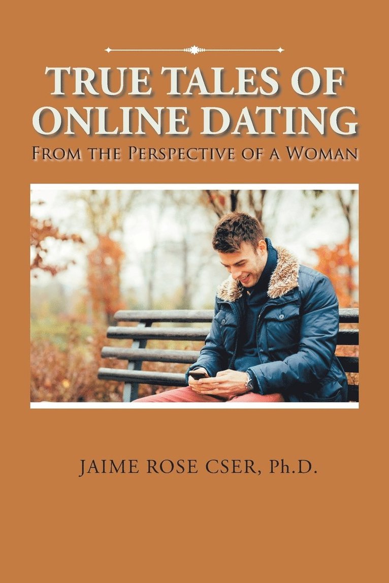 True Tales of Online Dating 1