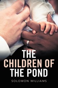 bokomslag The Children of the Pond