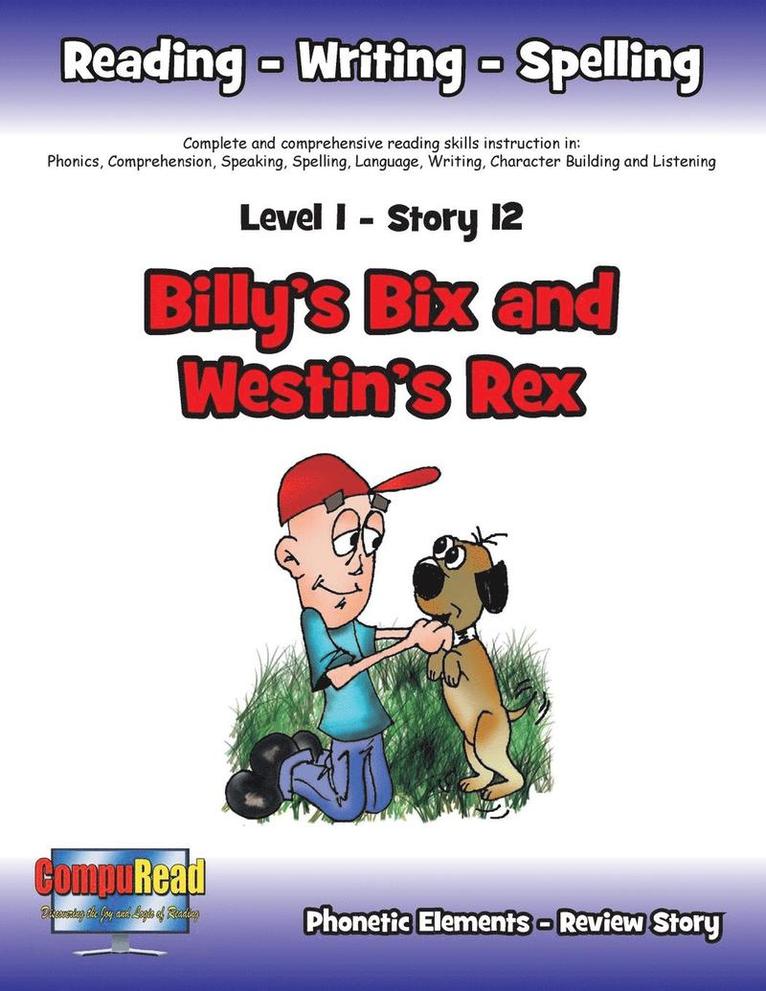 Level 1 Story 12-Billy's Bix And Westin's Rex 1