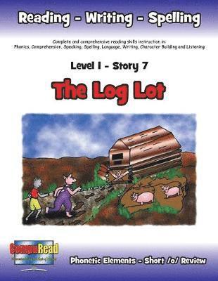 Margaret W Turner, Margaret W. Turner - Level 1 Story 7-The Log Lot, Häftad