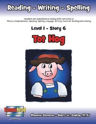 Margaret W Turner, Margaret W. Turner - Level 1 Story 6-Tot Hog, Häftad