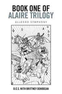 bokomslag Book One of Alaire Trilogy