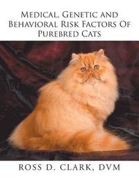 bokomslag Medical, Genetic and Behavioral Risk Factors of Purebred Cats