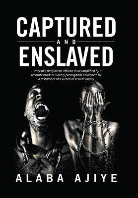 Captured and Enslaved 1