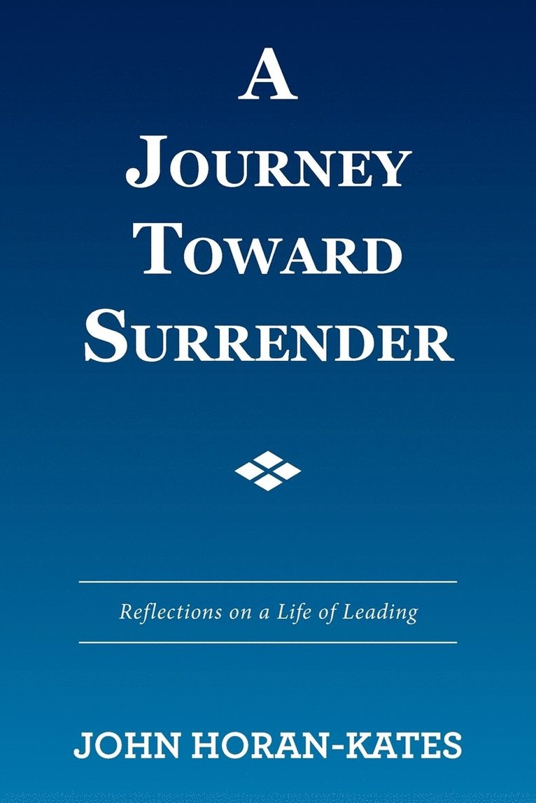 A Journey Toward Surrender 1