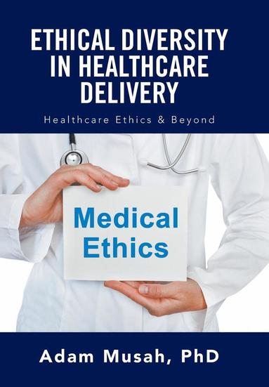 bokomslag Ethical Diversity in Healthcare Delivery