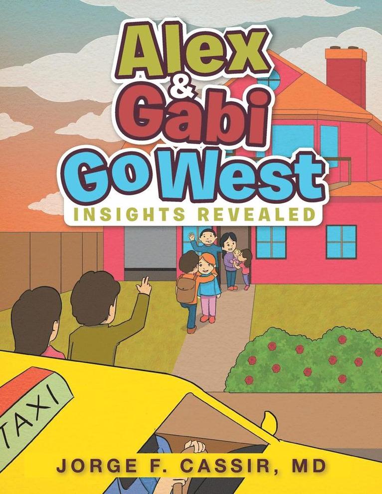 Alex and Gabi Go West 1