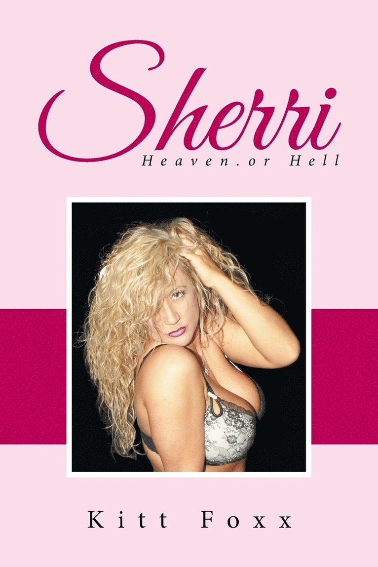 Kitt Foxx - Sherri, Häftad